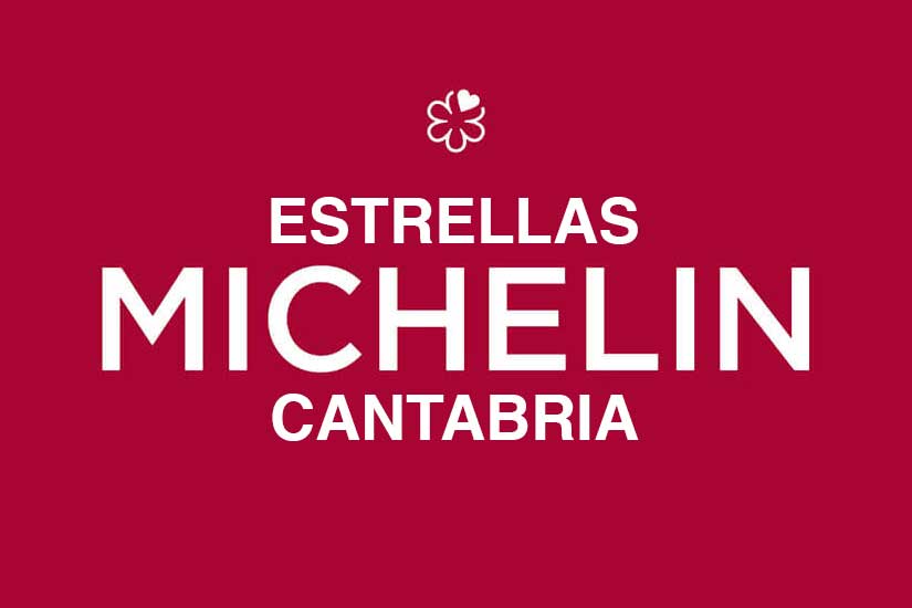 Los Restaurantes con Estrellas Michelin en 2023 en Cantabria